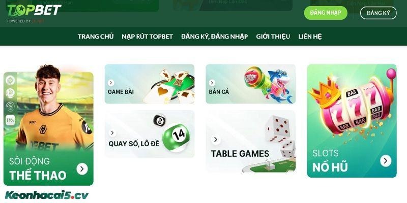 Nhà cái sở hữu top game đa dạng và chất lượng nhất